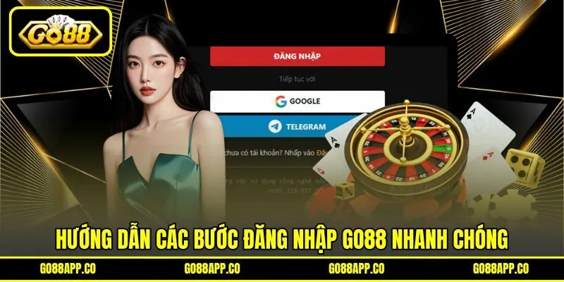 Hướng dẫn các bước đăng nhập GO88 nhanh chóng