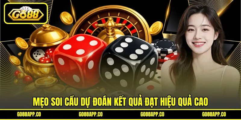Mẹo soi cầu dự đoán kết quả đạt hiệu quả cao Mẹo soi cầu dự đoán kết quả đạt hiệu quả cao